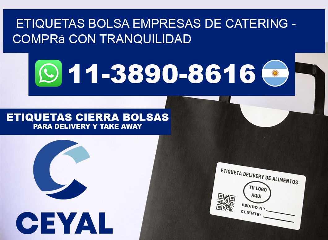 Etiquetas Bolsa empresas de catering - Comprá con tranquilidad