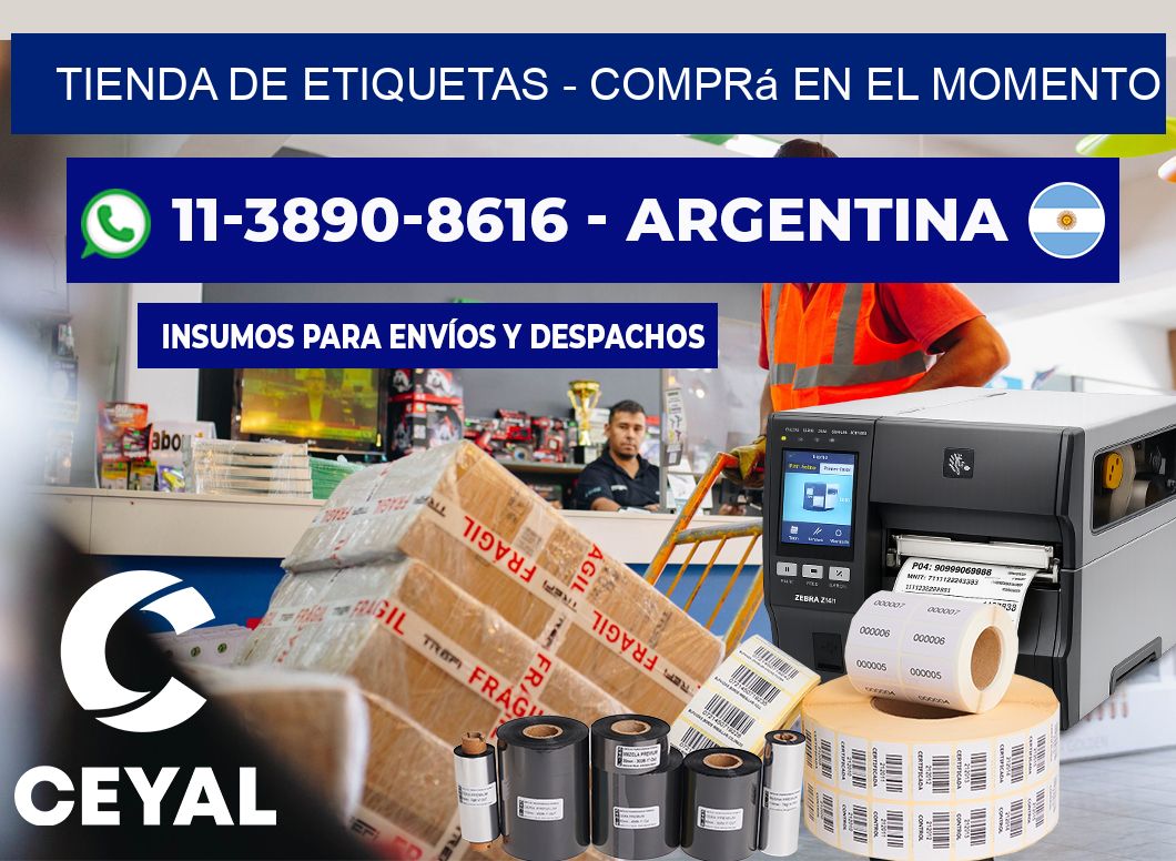 TIENDA DE ETIQUETAS – Comprá en el momento