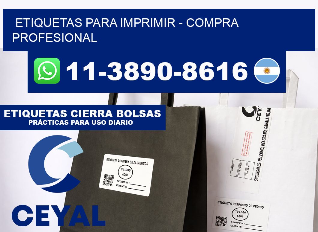 ETIQUETAS PARA IMPRIMIR - Compra profesional