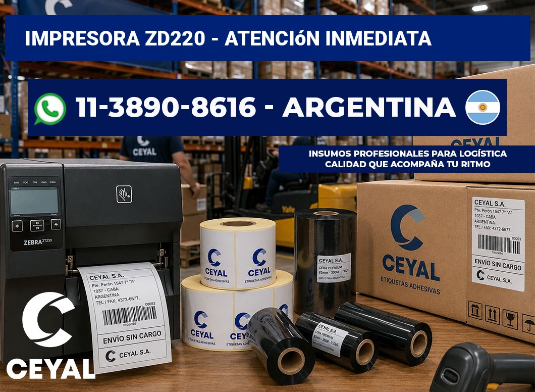 IMPRESORA ZD220 - Atención inmediata