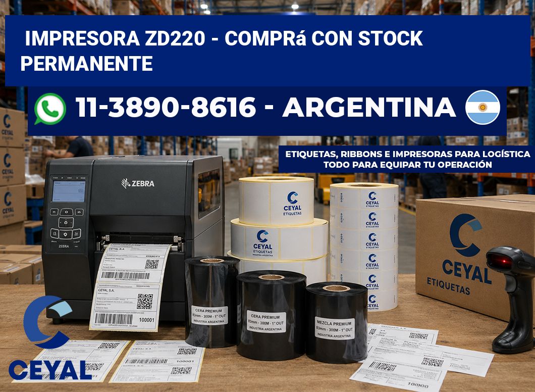 IMPRESORA ZD220 - Comprá con stock permanente