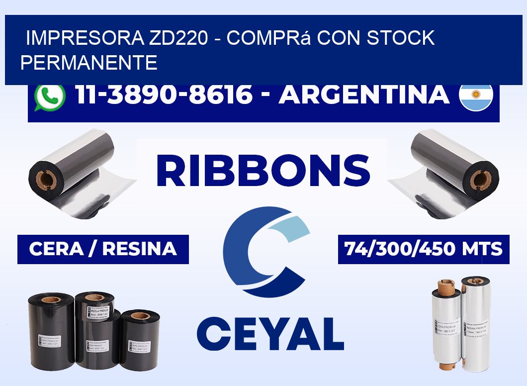 IMPRESORA ZD220 - Comprá con stock permanente