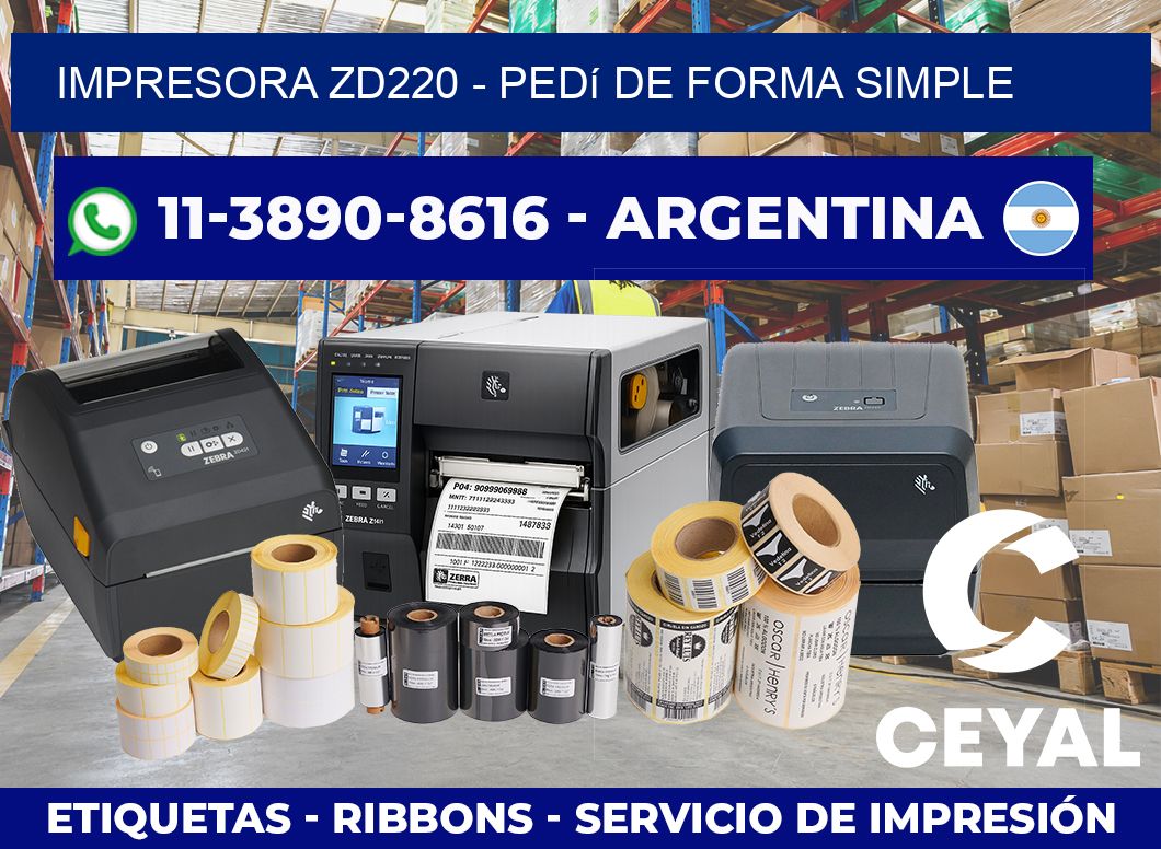 IMPRESORA ZD220 – Pedí de forma simple
