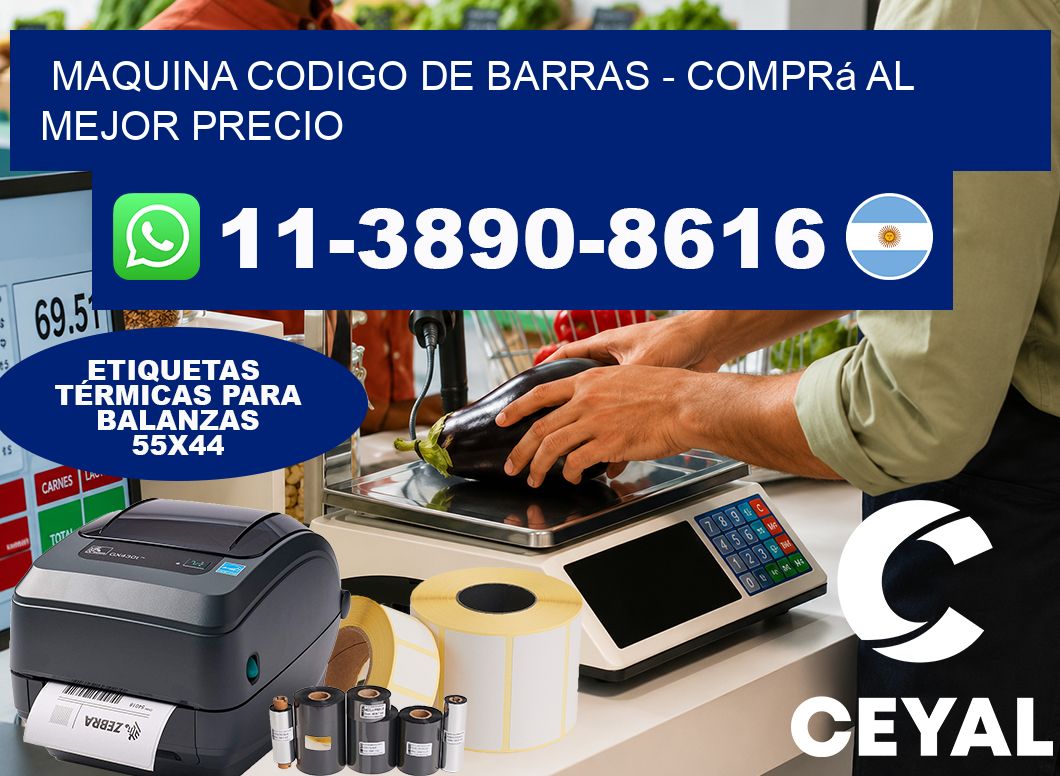 MAQUINA CODIGO DE BARRAS - Comprá al mejor precio
