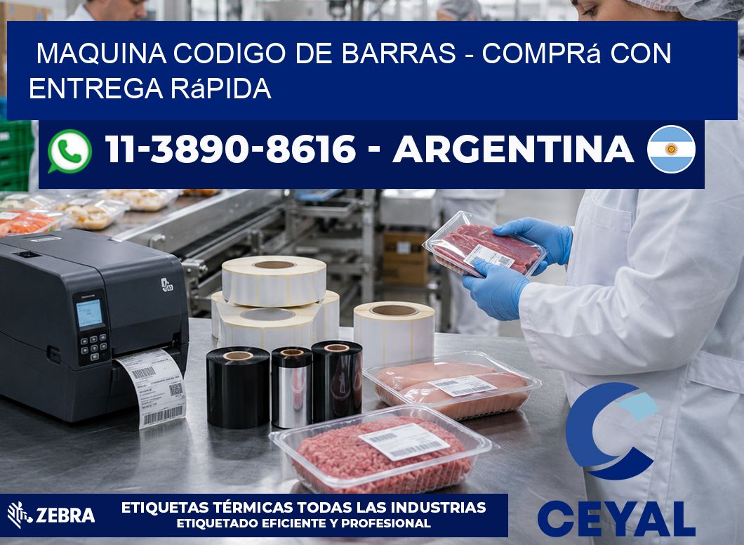 MAQUINA CODIGO DE BARRAS - Comprá con entrega rápida