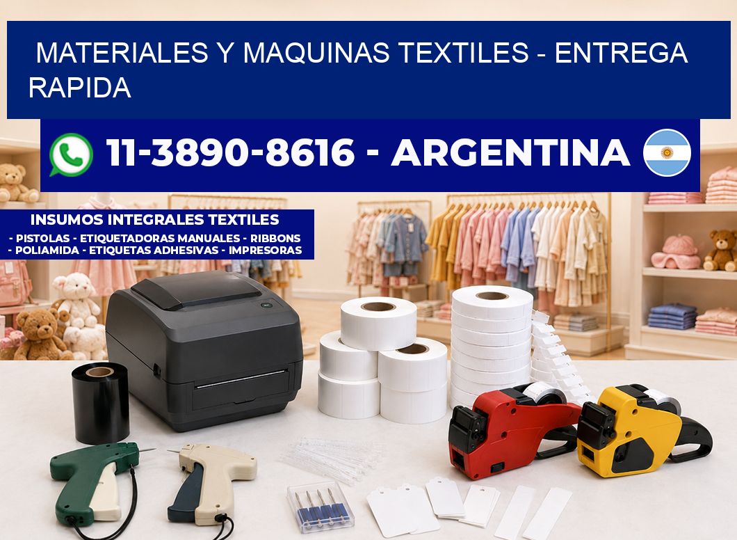 MATERIALES Y MAQUINAS TEXTILES - entrega rapida