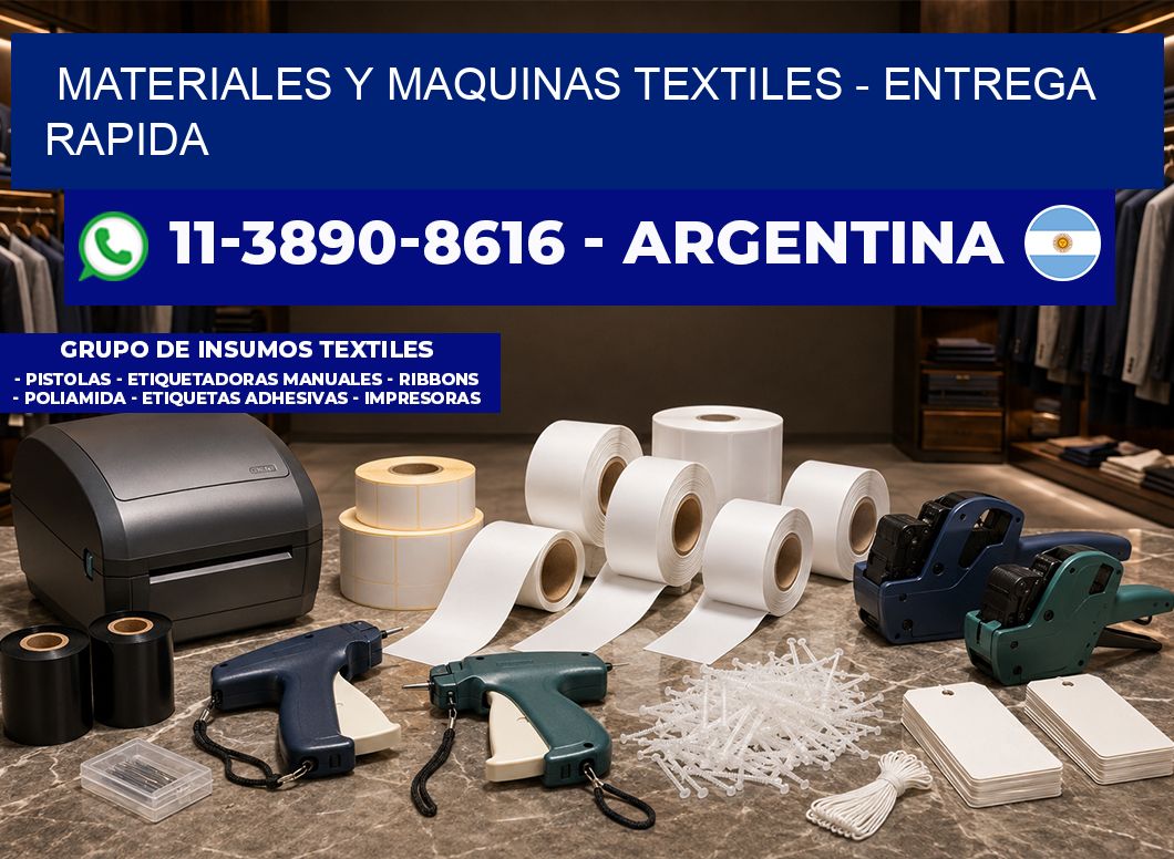MATERIALES Y MAQUINAS TEXTILES - entrega rapida