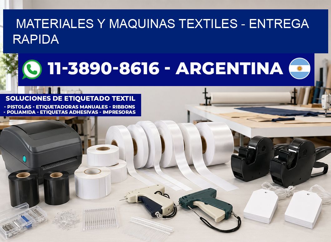 MATERIALES Y MAQUINAS TEXTILES - entrega rapida