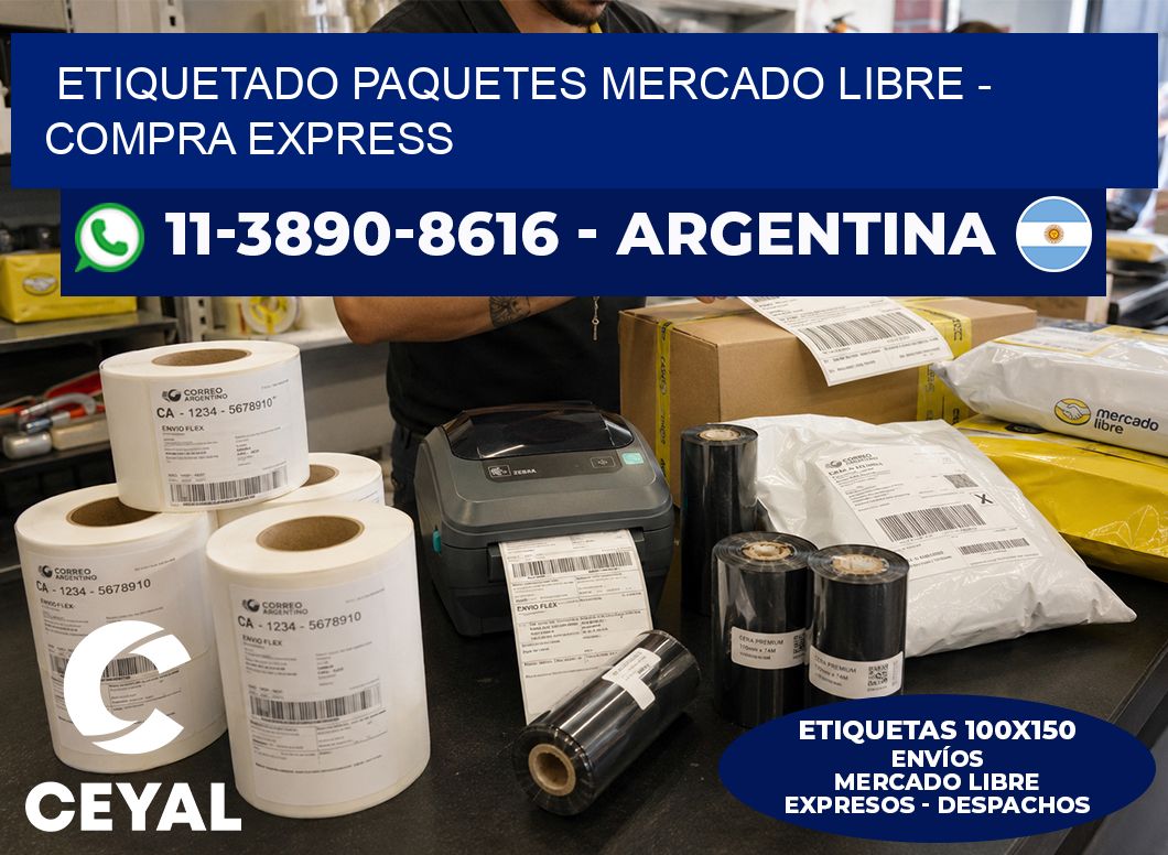 etiquetado paquetes mercado libre - Compra express