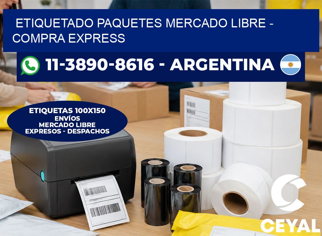 etiquetado paquetes mercado libre – Compra express