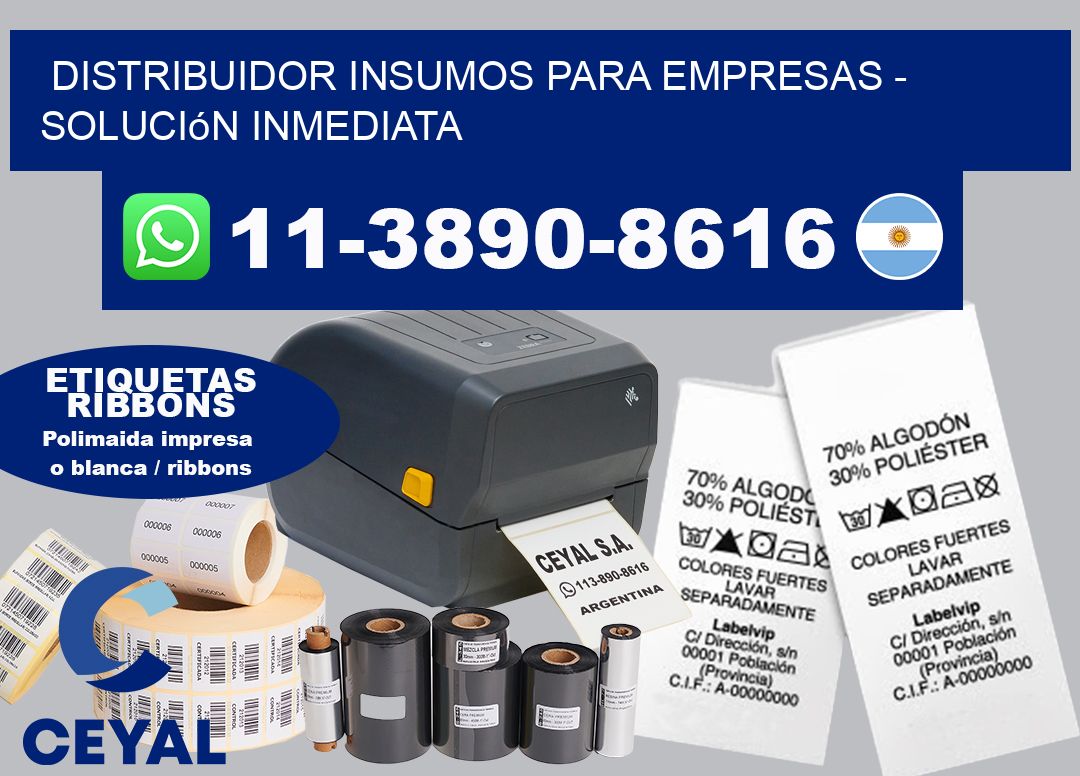 DISTRIBUIDOR INSUMOS PARA EMPRESAS - Solución inmediata
