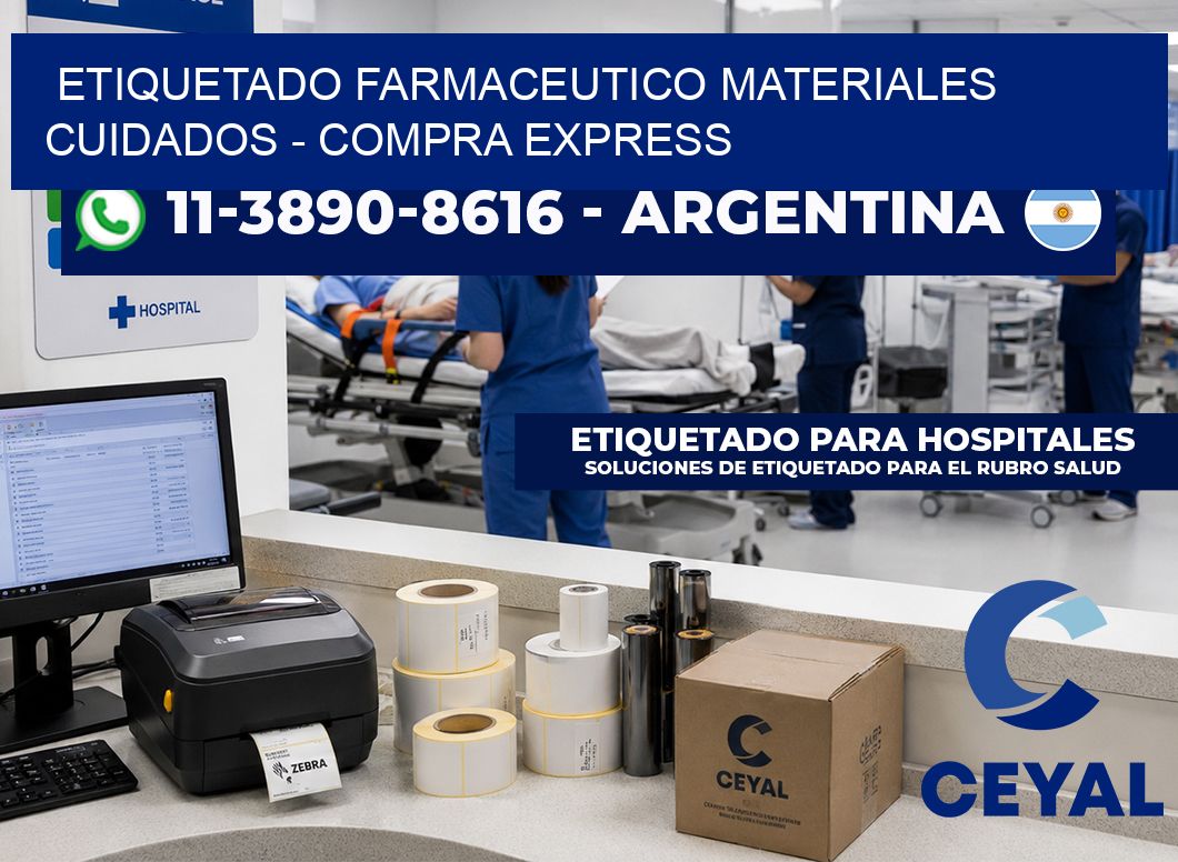 ETIQUETADO FARMACEUTICO MATERIALES CUIDADOS - Compra express