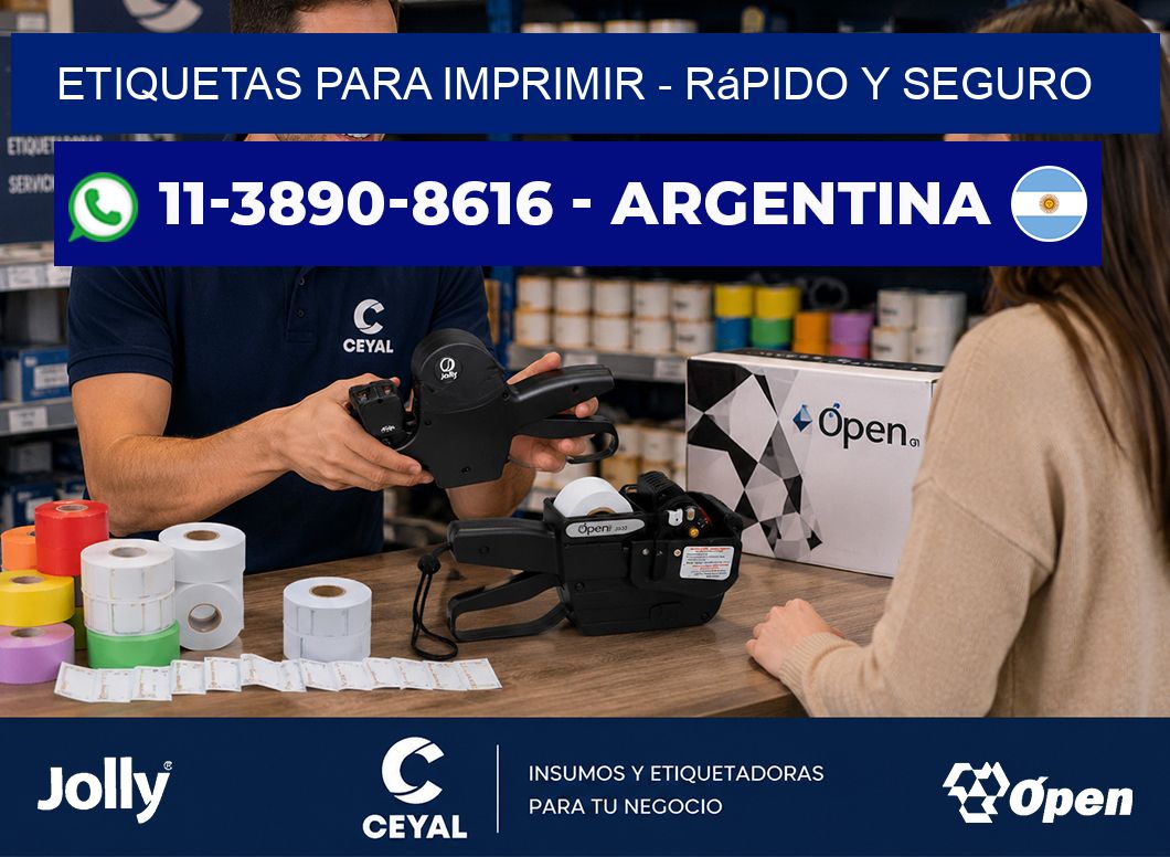 ETIQUETAS PARA IMPRIMIR - rápido y seguro