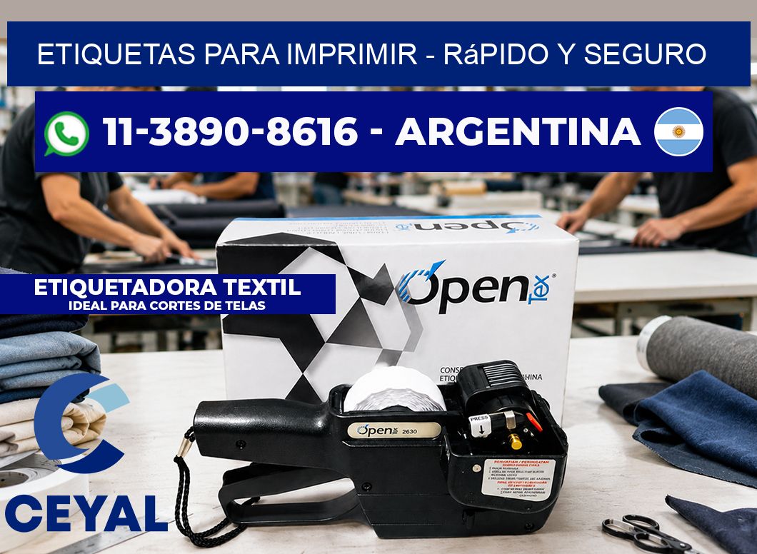 ETIQUETAS PARA IMPRIMIR - rápido y seguro