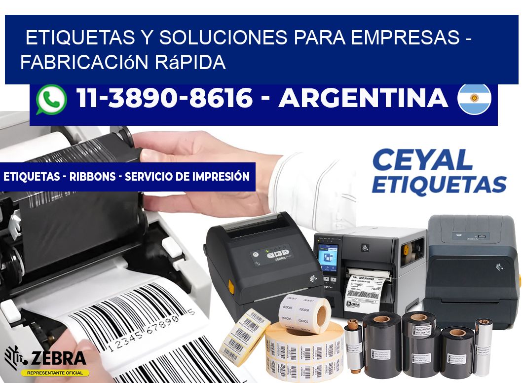 ETIQUETAS Y SOLUCIONES PARA EMPRESAS - Fabricación rápida