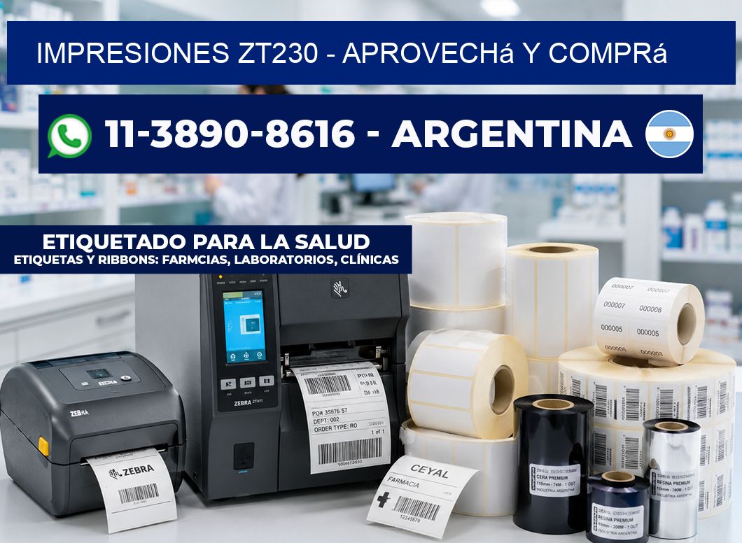 Impresiones ZT230 - Aprovechá y comprá